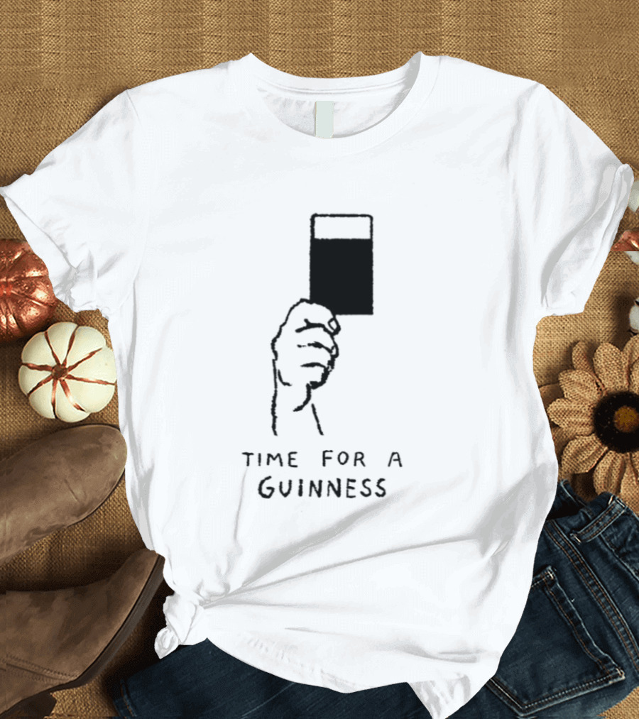 Time For A Guinness Beer Stout Irish Pub Cheers Hand Holding Pint T-Shirt