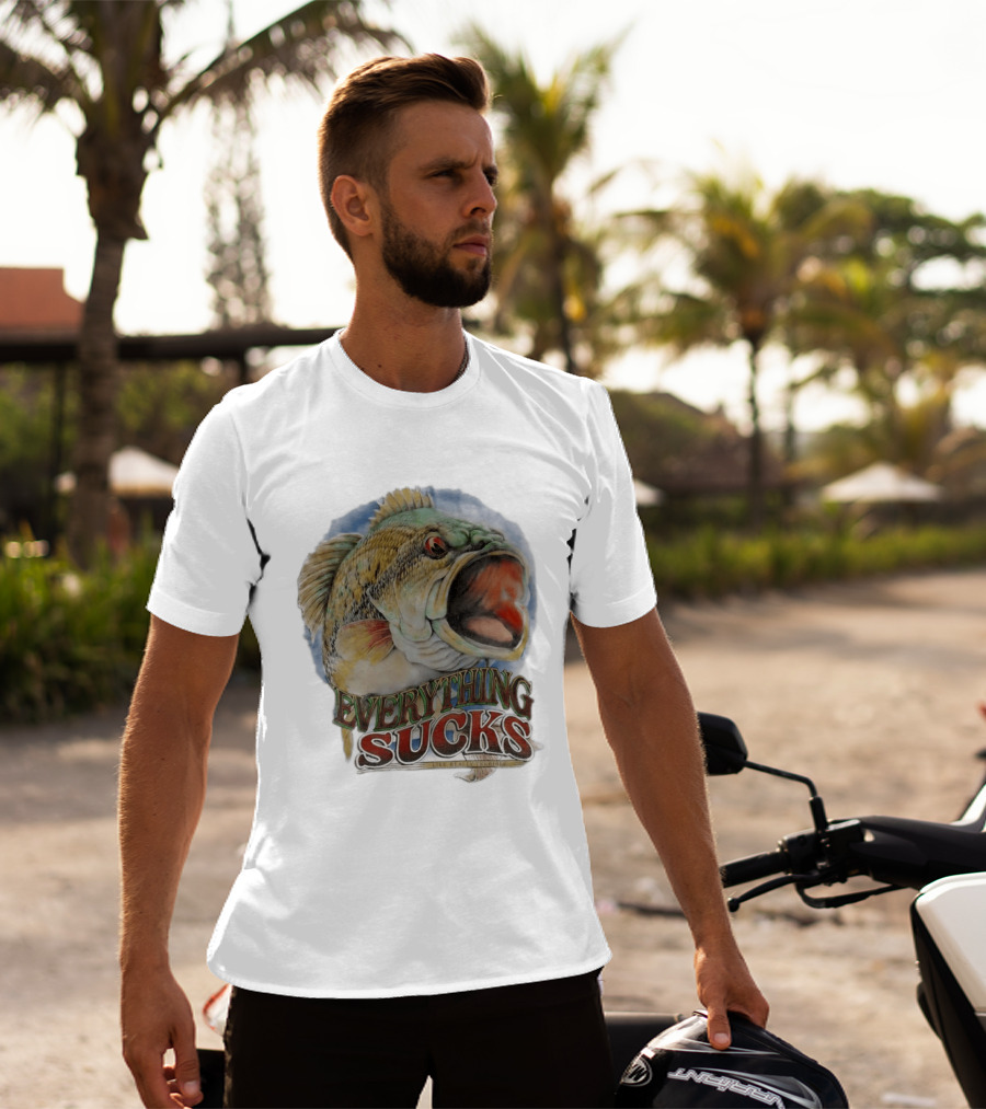 Everything Sucks Like Really Terrible Fish T-Shirt