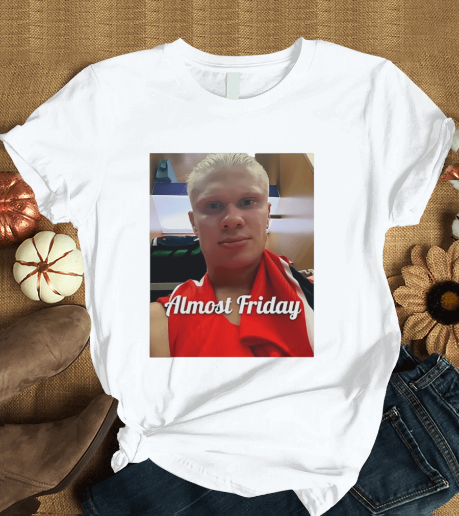 Haaland Selfie Almost Friday Locker Room Photo T-Shirt