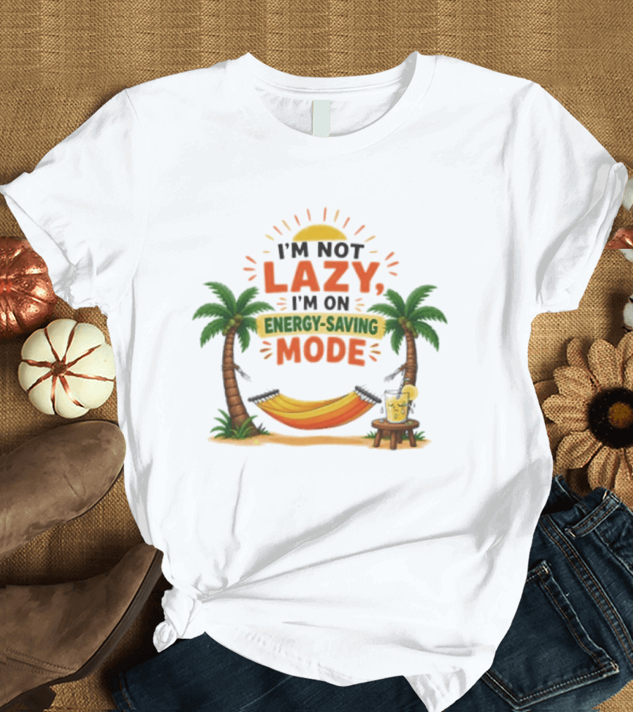 I'm Not Lazy I'm On Energy Saving Mode Tropical Summer Vacation Hammock Palms Sun T-Shirt