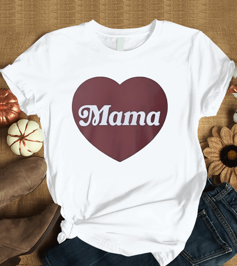 Mama Heart Mother Love Mom T-Shirt