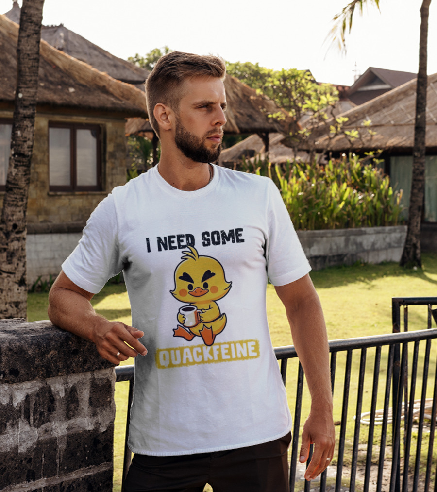 I Need Some Quackfeine Duck Coffee Cute Duck Holding T-Shirt