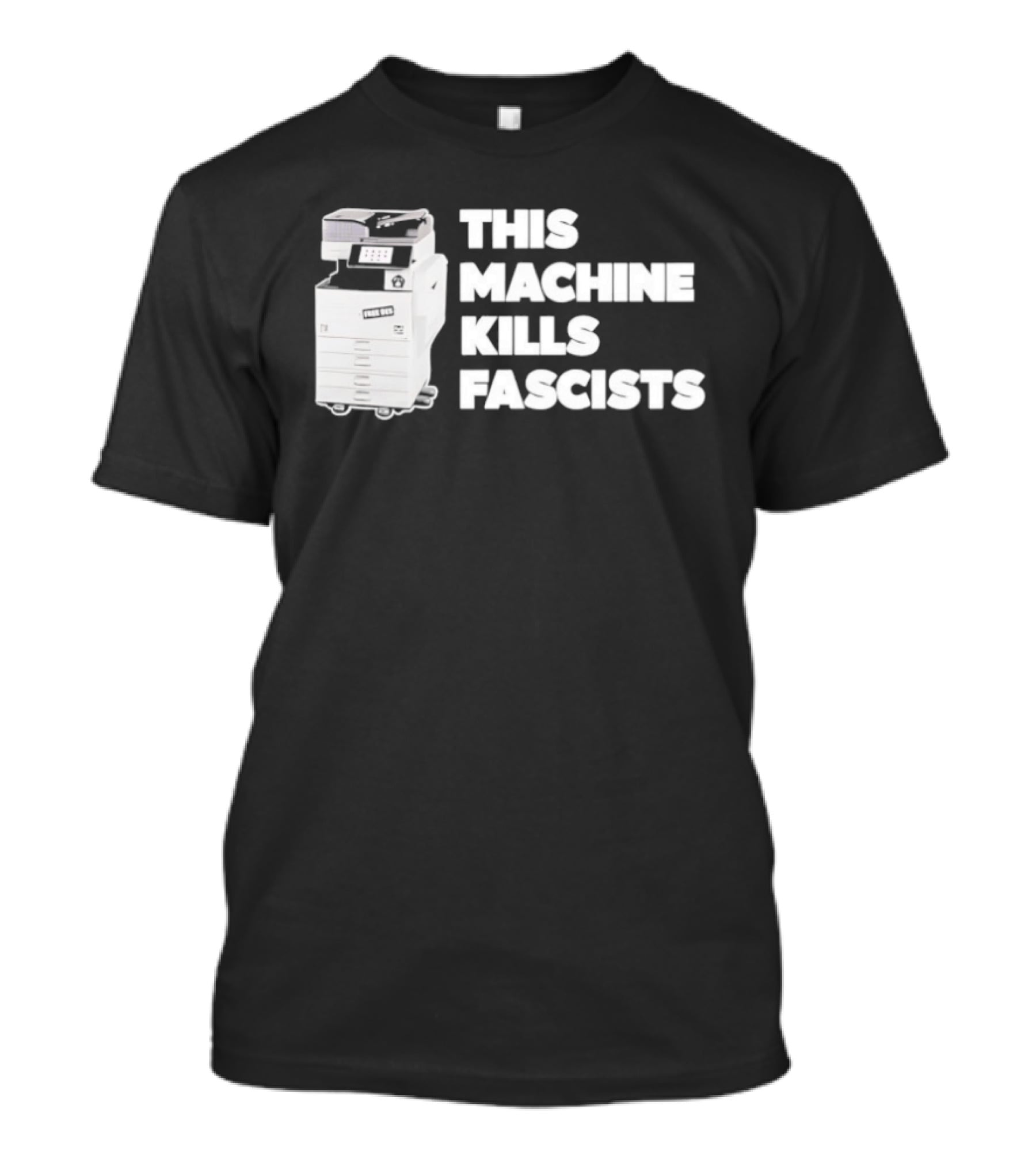 This Machine Kills Fascists Photocopier T-Shirt