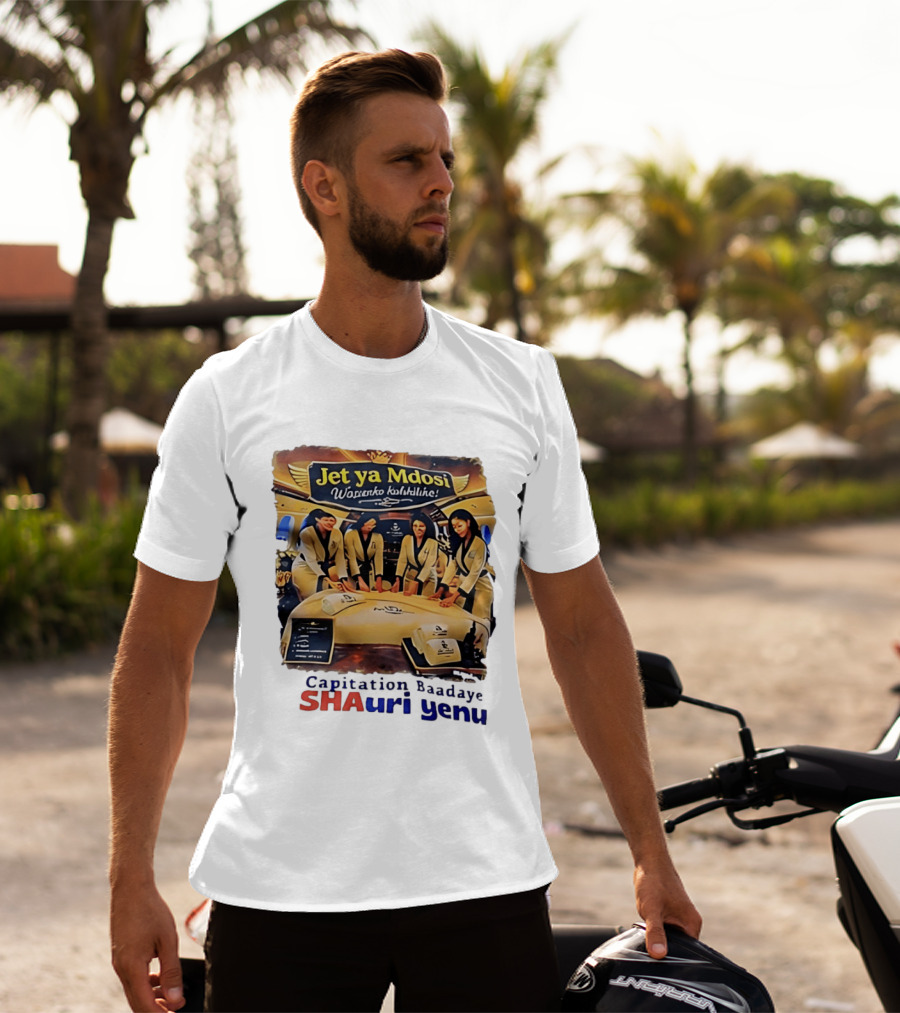 Jet Ya Mdosi Wasienko Kalshilike Capitation Baadaye Shauri Yenu T-Shirt