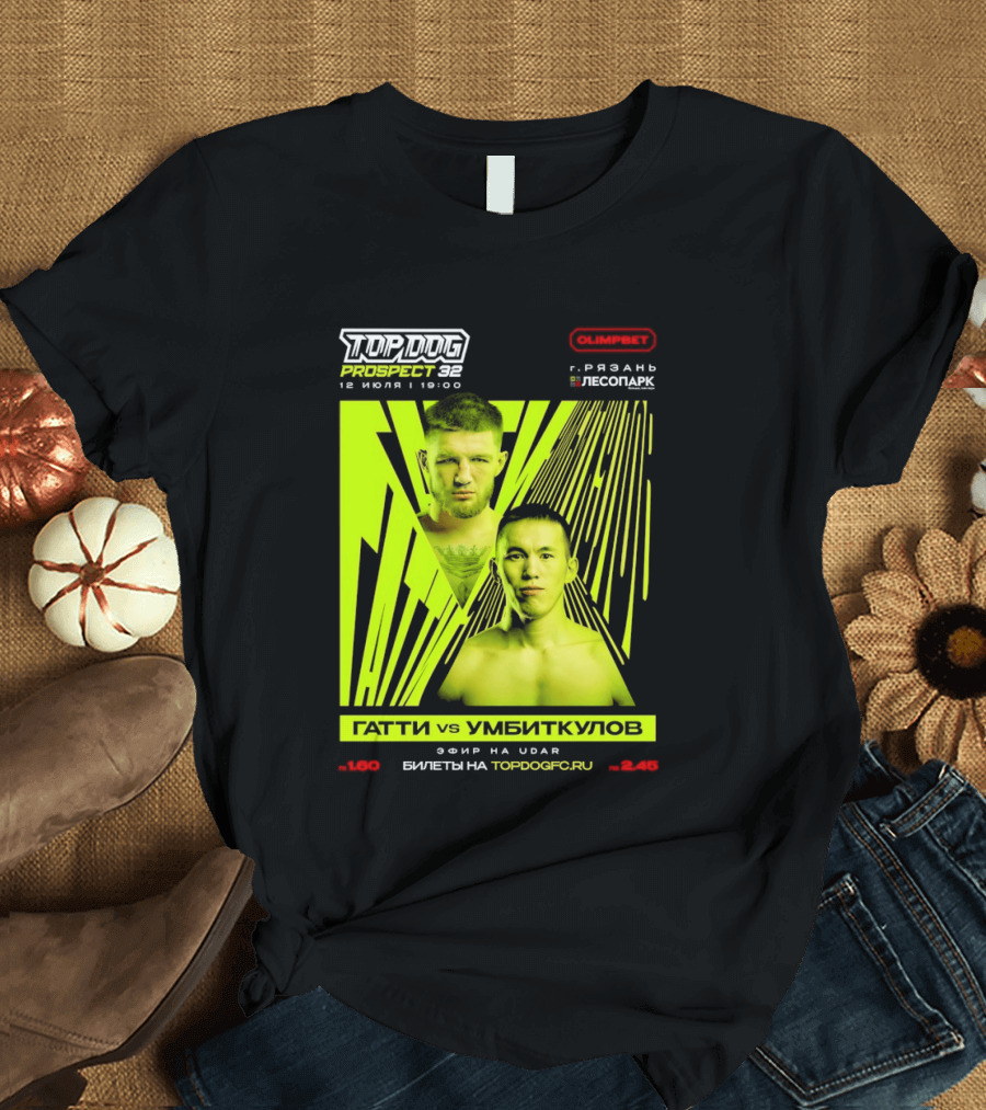 Top Dog Prospect 32 Gatti Vs Umbitkulov Fight 12 July 19:00 Bilety TopDog.Pro T-Shirt