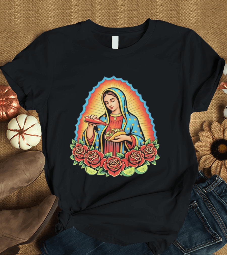 Our Lady Of Guadalupe Hot Sauce Taco With Roses And Lime T-Shirt