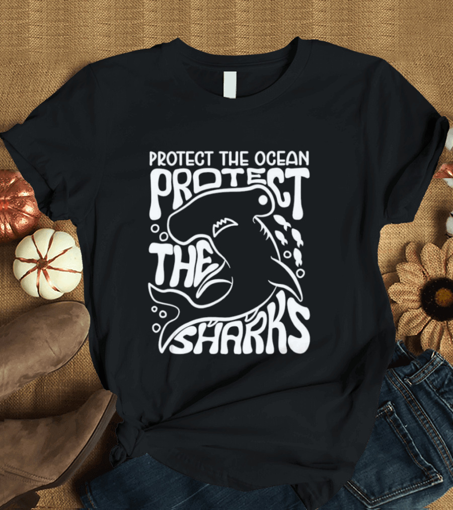 Protect The Ocean Protect The Sharks Hammerhead Shark Advocacy T-Shirt
