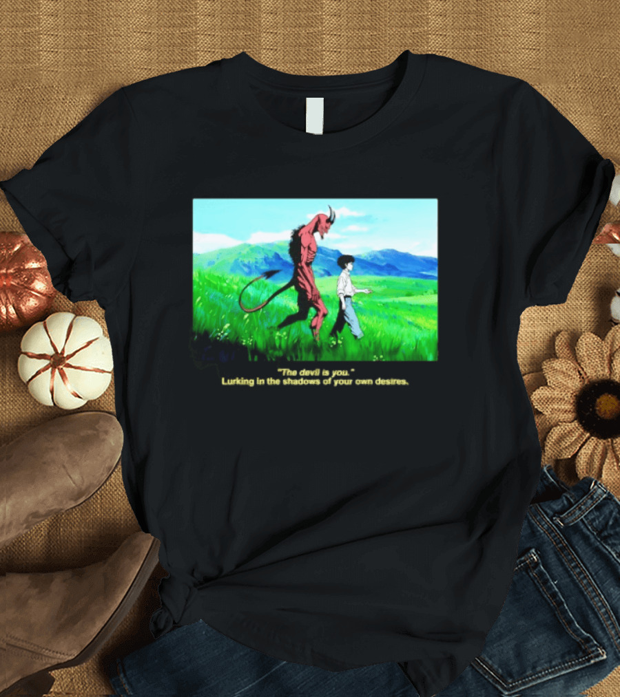 The Devil Is You Lurking In The Shadows Of Your Own Desires Anime Character Scene T-Shirt