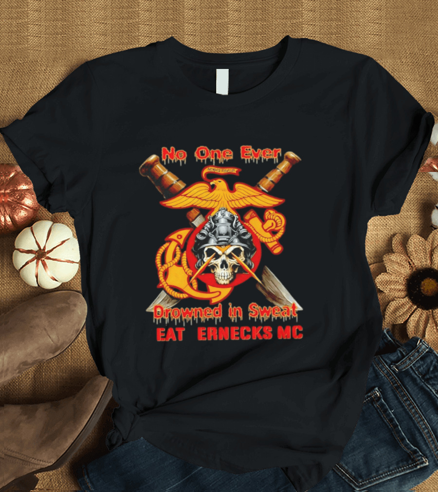 No One Ever Drowned In Sweat Leathernecks MC Semper Fidelis Anchor And Skull Marine Corps Motif T-Shirt