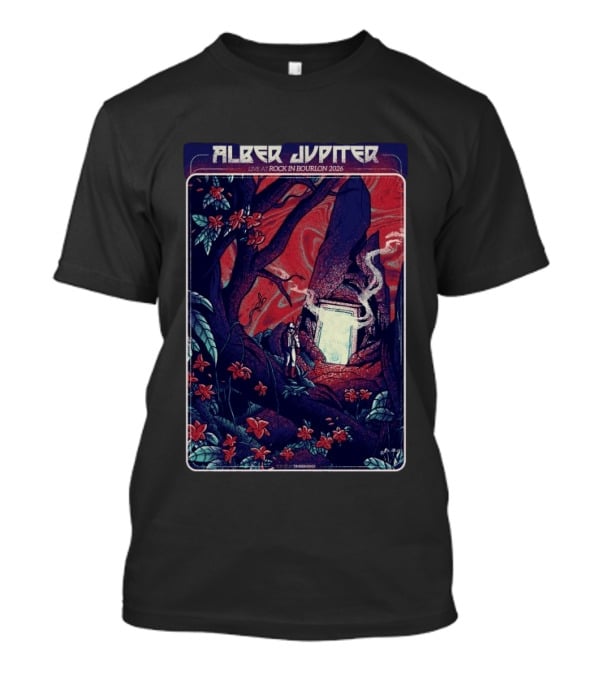 Alber Jupiter Live At Rock In Bourlon 2026 June 26 28 L'Abreuvoir Bourlon FR T-Shirt