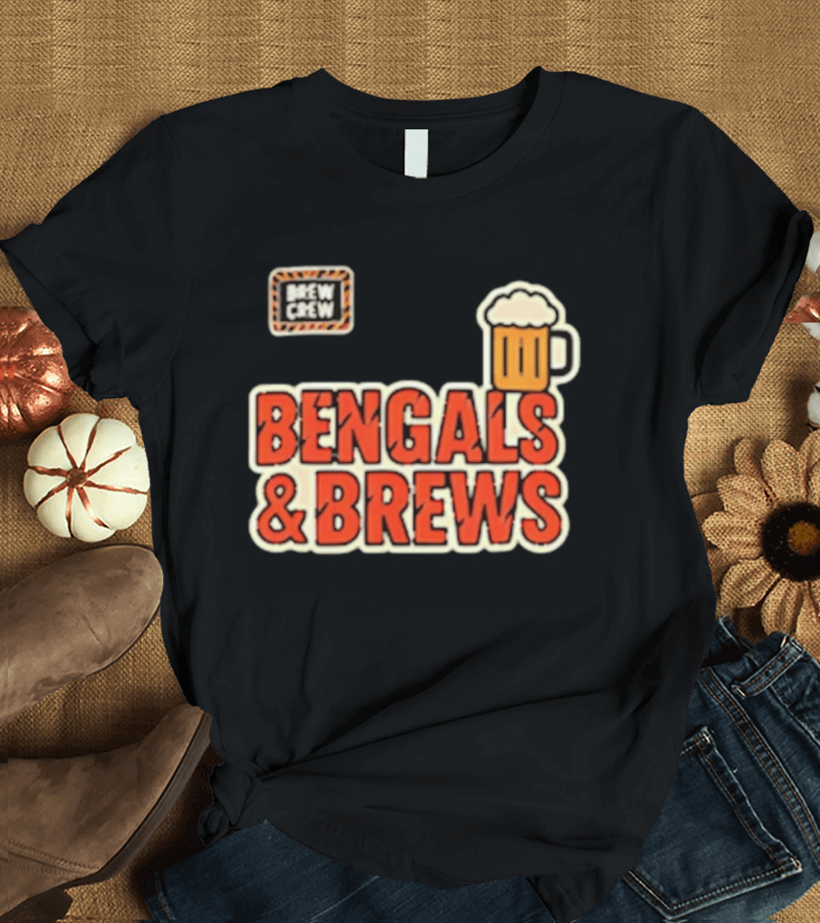 Bengals And Brews Brew Crew Beer T-Shirt