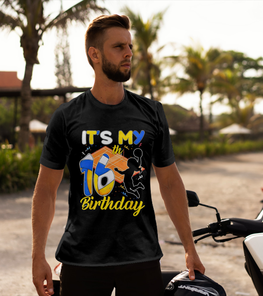 It's My 16th Birthday Volleyball Court T-Shirt