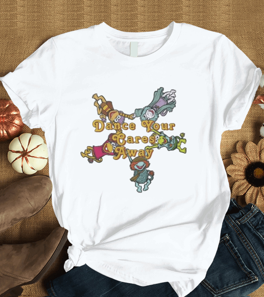Dance Your Cares Away Fraggle Rock Characters Fun Pose T-Shirt
