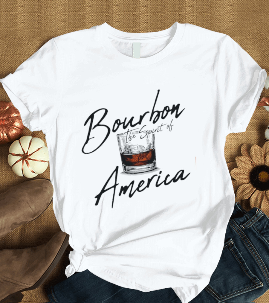 Bourbon The Spirit Of America Whiskey Glass T-Shirt