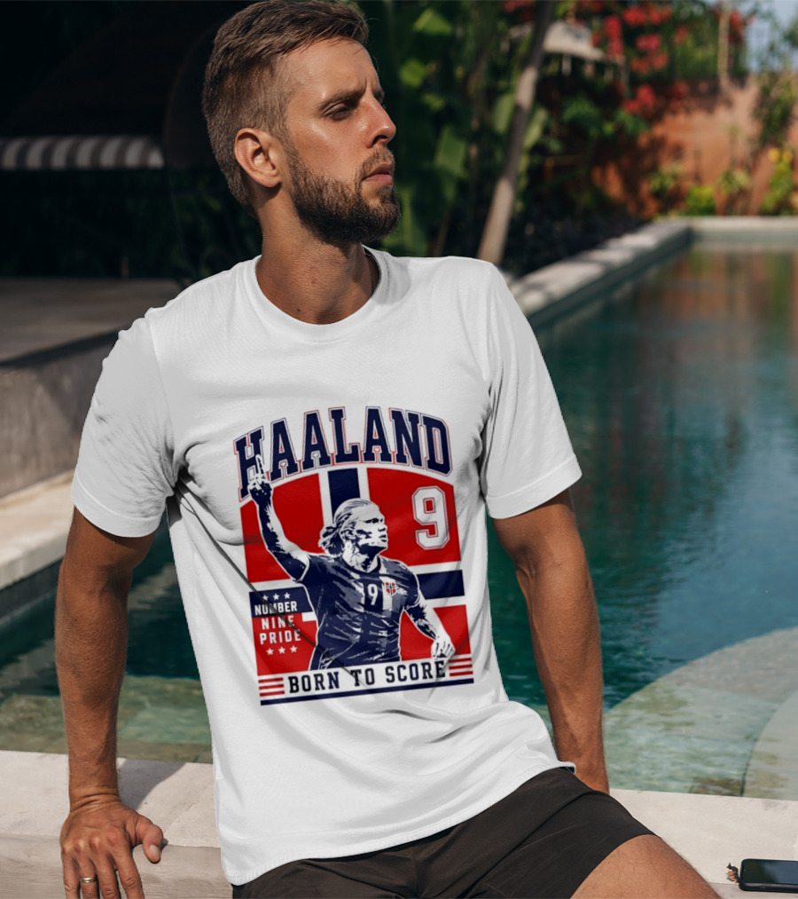Haaland Norway Number Nine Pride Born To Score T-Shirt