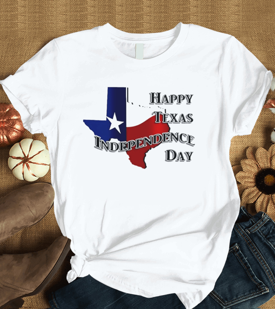 Happy Texas Independence Day Map Red And Blue Star T-Shirt