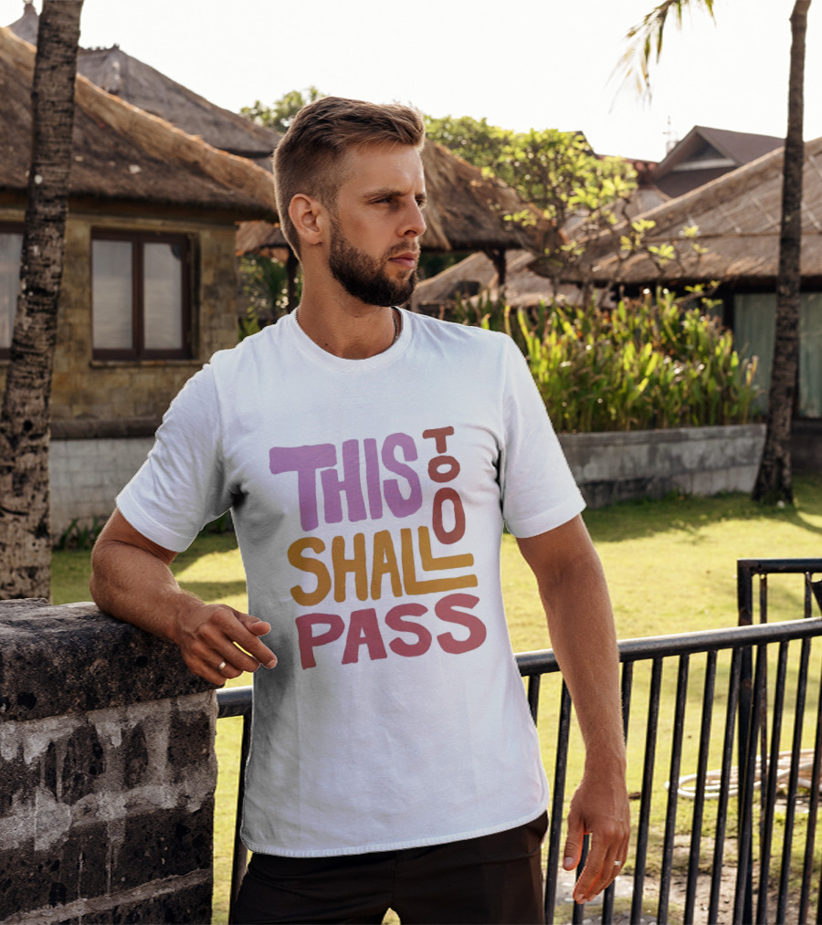 Rachel Platten This Too Shall Pass Positive Encouragement T-Shirt