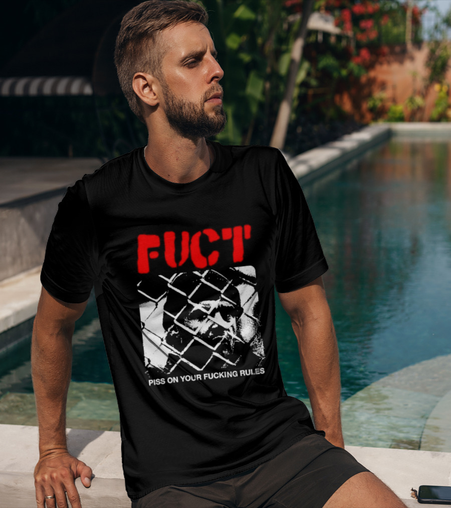 Fuct Piss On Your Fucking Rules Chain Link Fence Streetwear T-Shirt