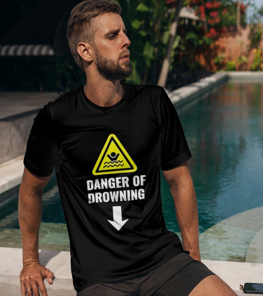 Danger Of Drowning Warning Sign Triangle With Symbol And Arrow T-Shirt