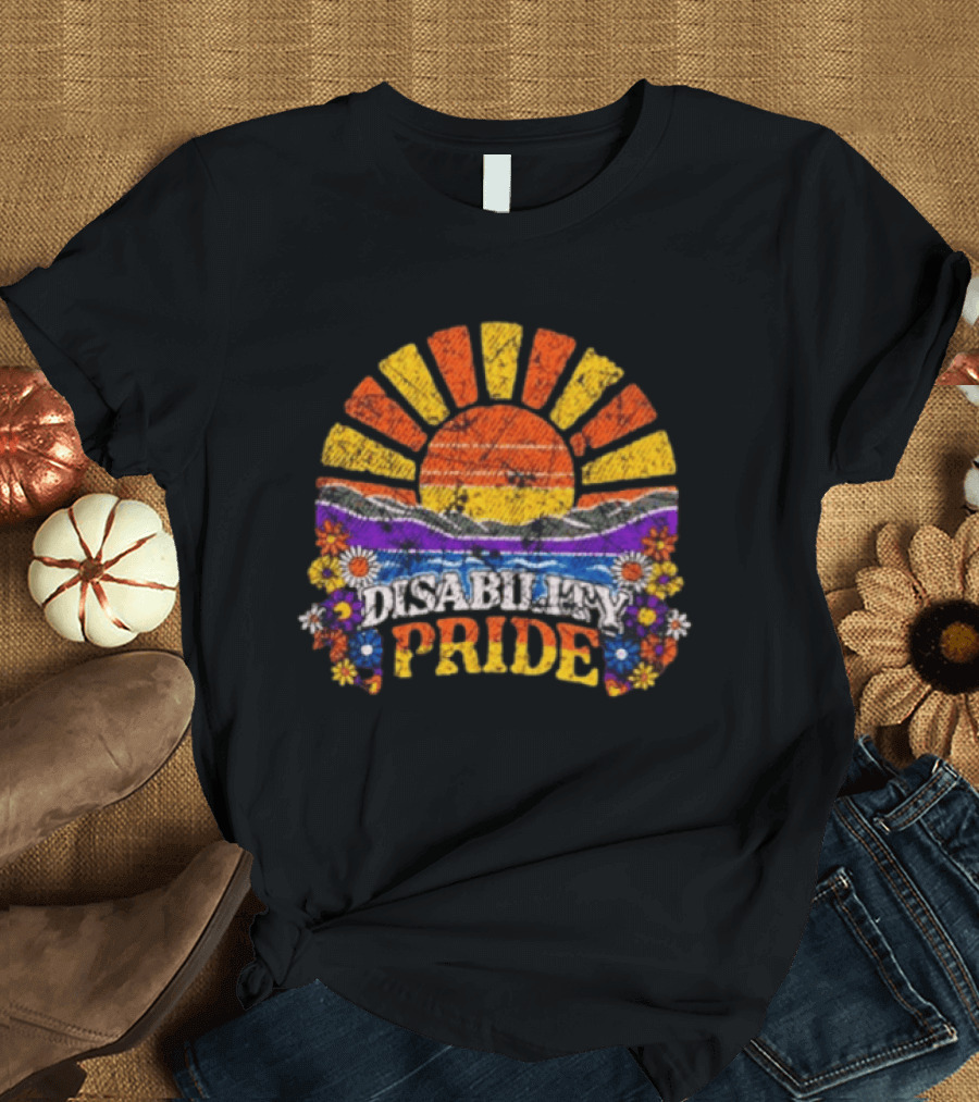 Disability Pride Sunburst With Colorful Flowers And Stripes T-Shirt