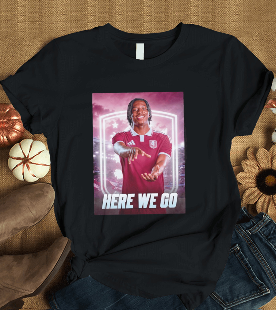 Jaden Philogene Here We Go Aston Villa Soccer Star Enthusiasm T-Shirt