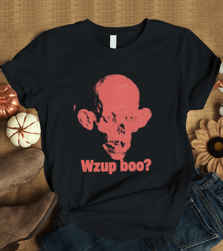 Wzup Boo Creepy Skull Horror Spooky T-Shirt