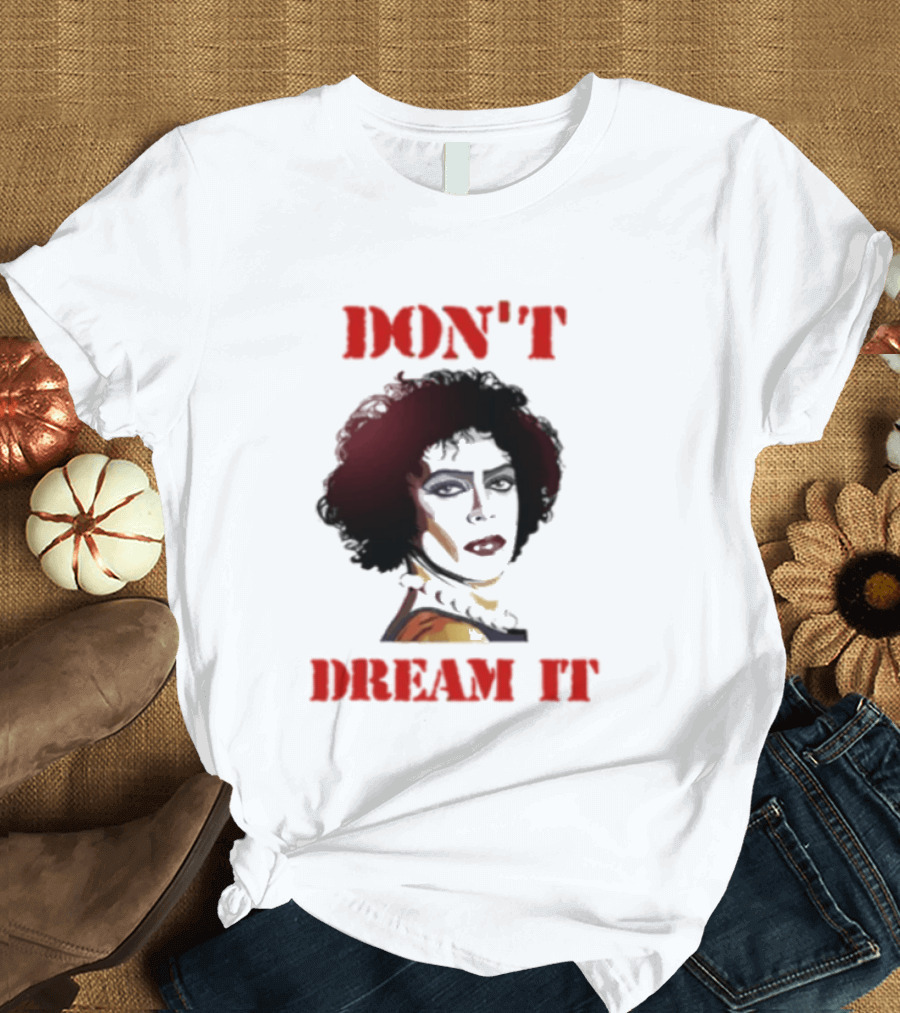 Frank N Furter Don't Dream It Be It Clown Face T-Shirt
