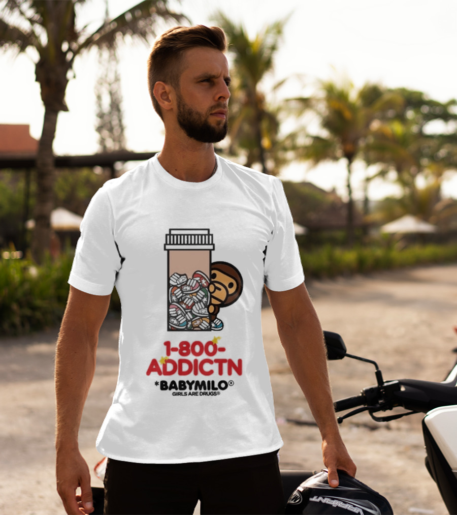 1 800 Addctn Girls Are Drugs X Baby Milo Collaboration T-Shirt