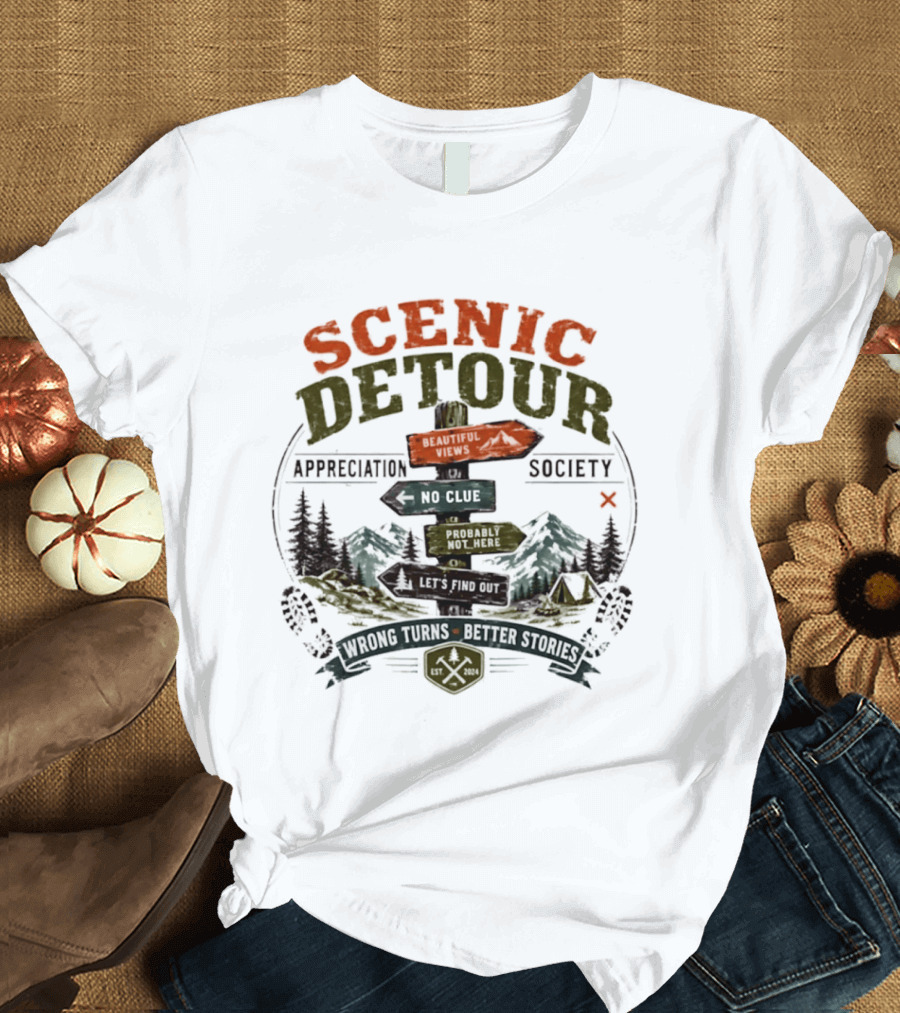 Scenic Detour Appreciation Society No Clue Adventure Awaits Better Stories T-Shirt