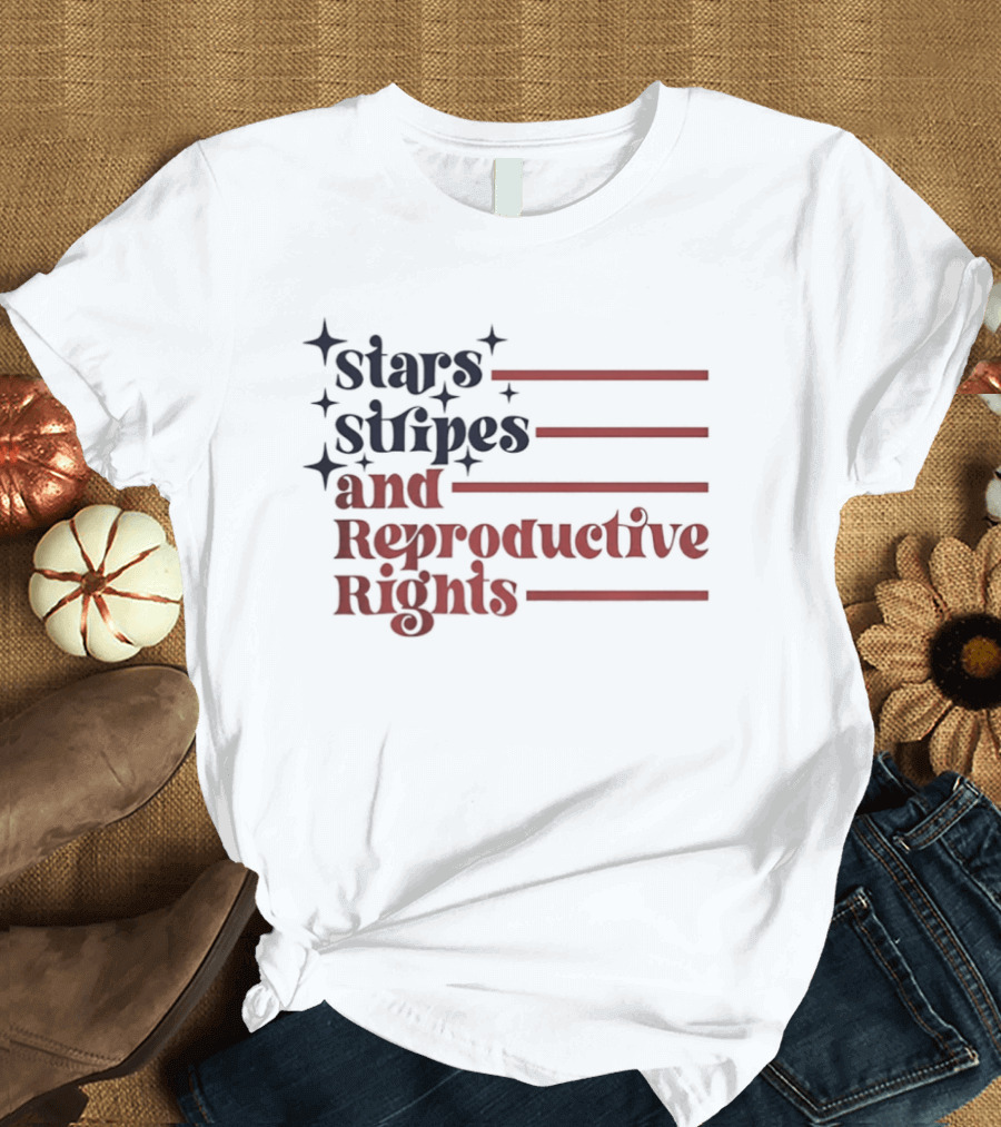 Stars Stripes And Reproductive Rights Patriotic Lettering With Striped Lines T-Shirt
