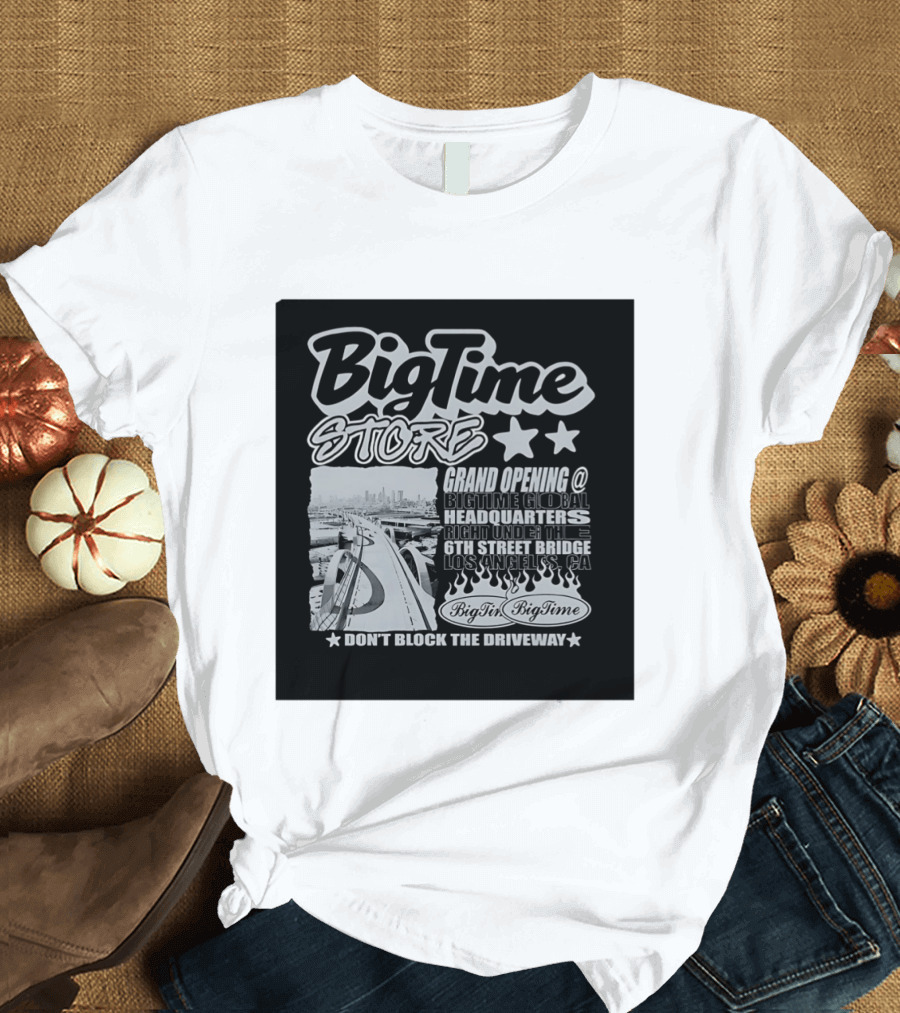 BigTime Store Grand Opening 6th Street Bridge Los Angeles Global Headquarters T-Shirt