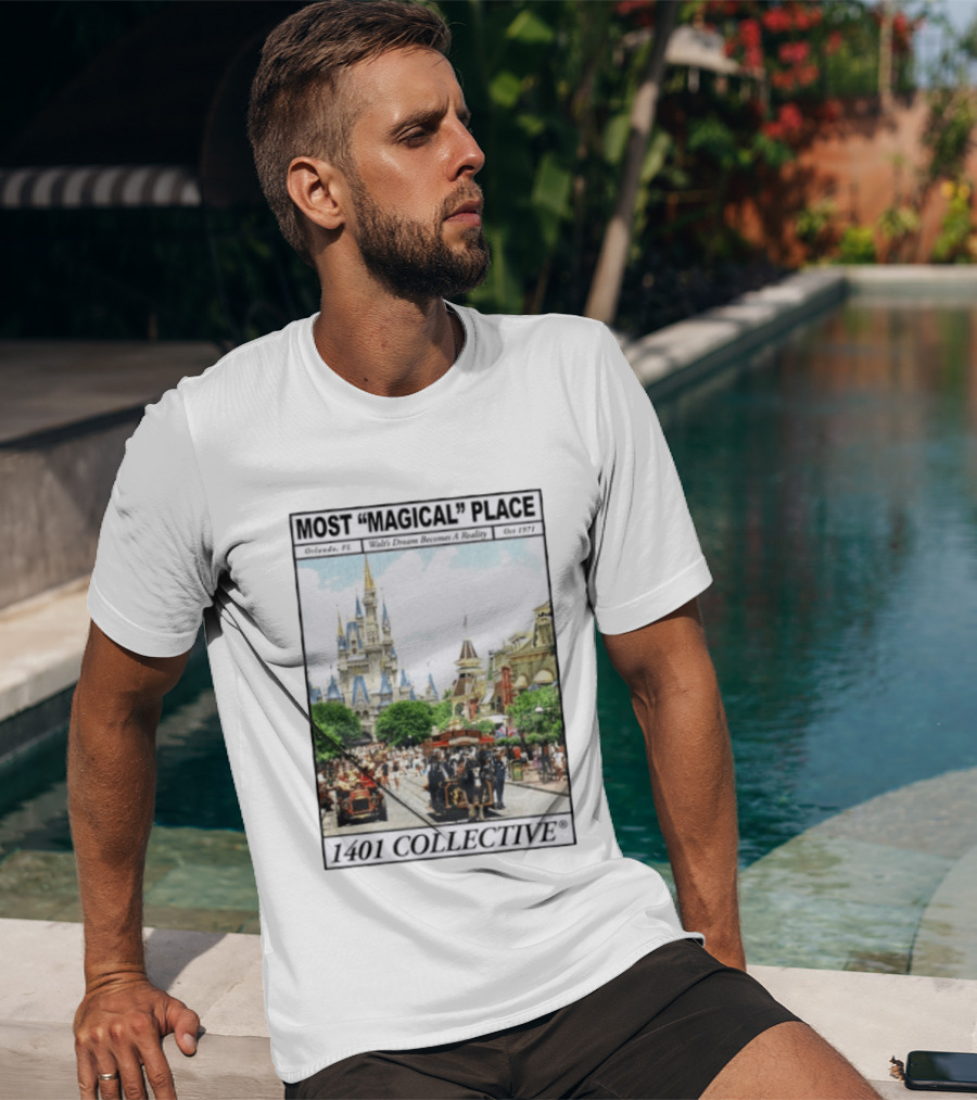 Most Magical Place Orlando Walt's Dream Becomes A Reality Oct 1971 1401 Collective T-Shirt