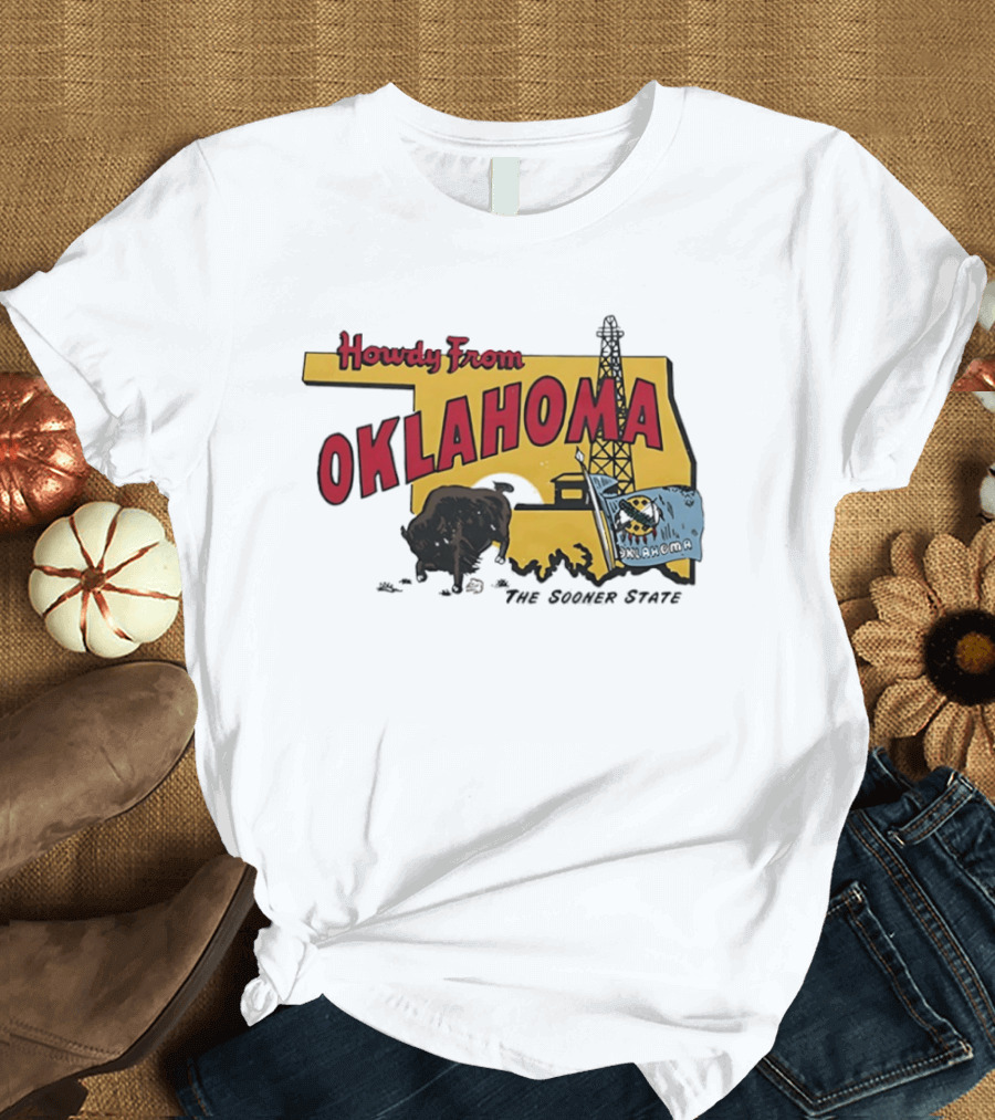 Howdy From Oklahoma The Sooner State Bison With Oil Derrick And Flag T-Shirt