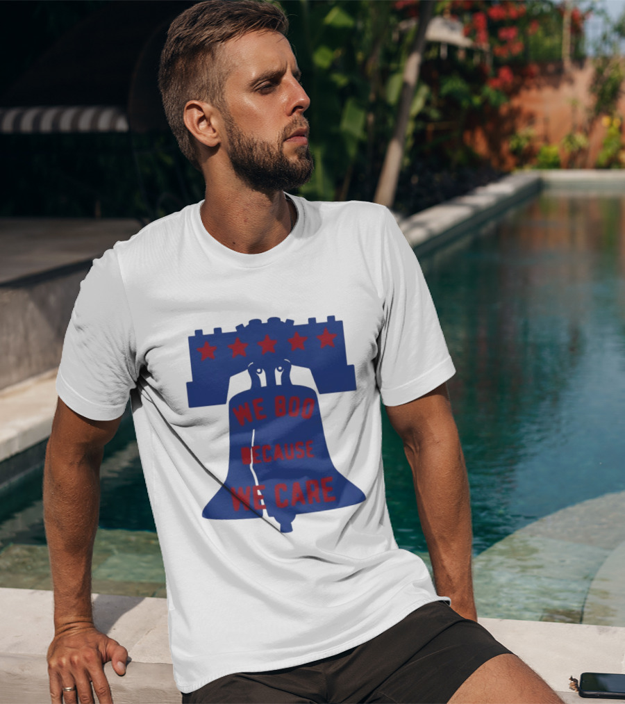 Phillies Liberty Bell We Boo Because We Care Stars Red Blue T-Shirt