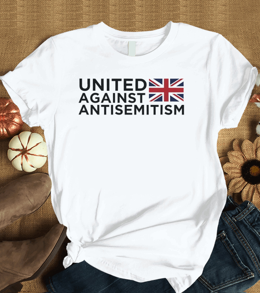 United Against Antisemitism UK Flag Anti Hate T-Shirt