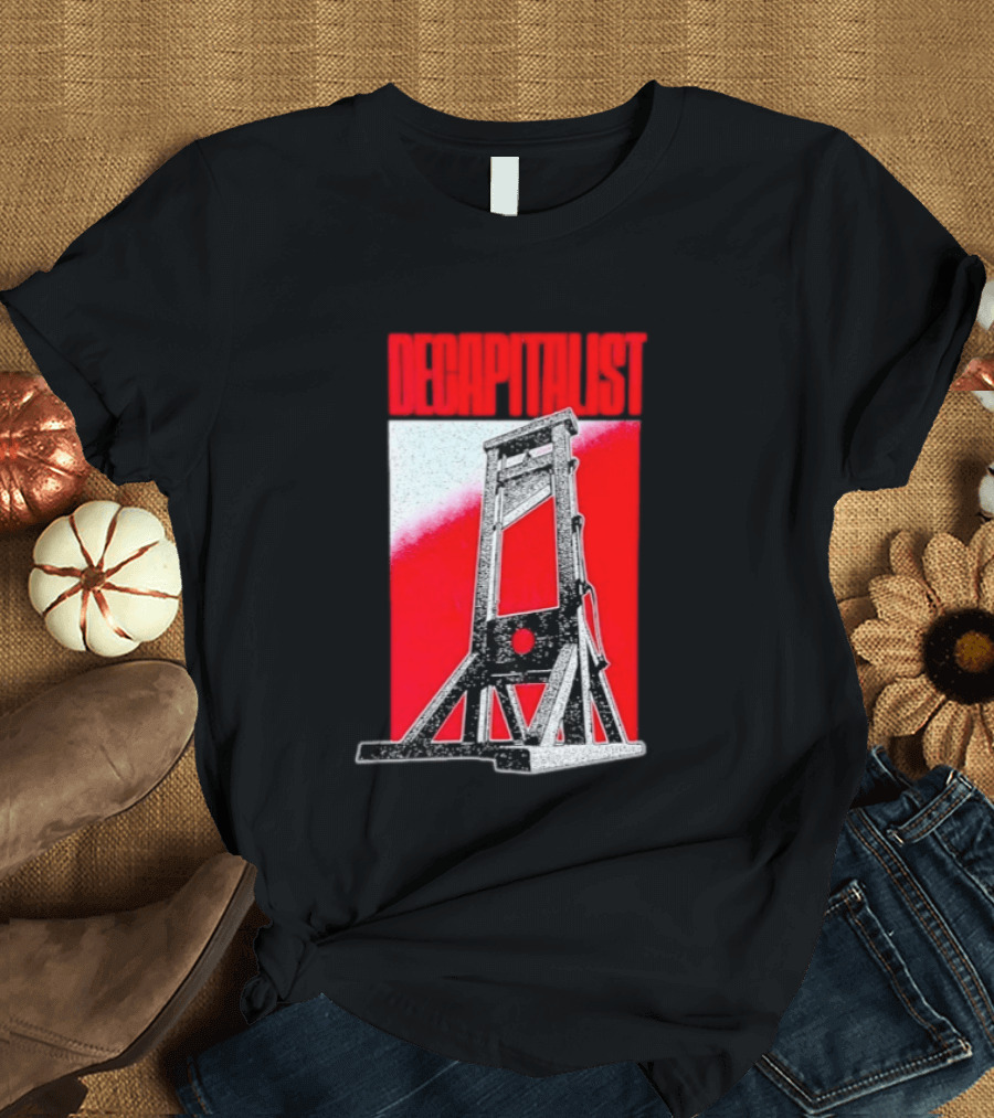 Decapitalist Guillotine Red Anti Capitalism T-Shirt