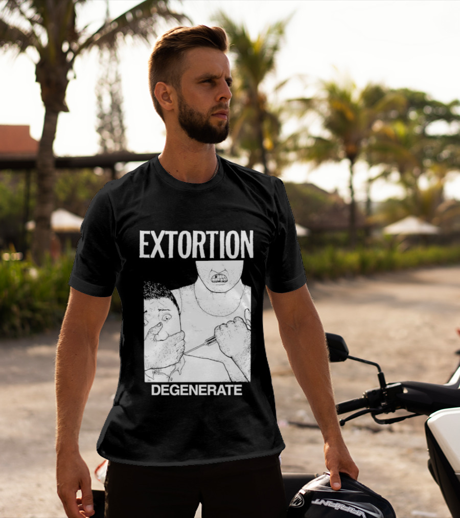 Extortion Degenerate Hardcore Punk Powerviolence Band Merch T-Shirt
