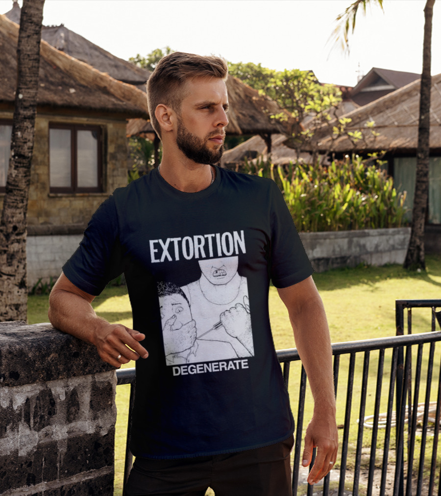 Extortion Degenerate Hardcore Punk Powerviolence Band Merch T-Shirt