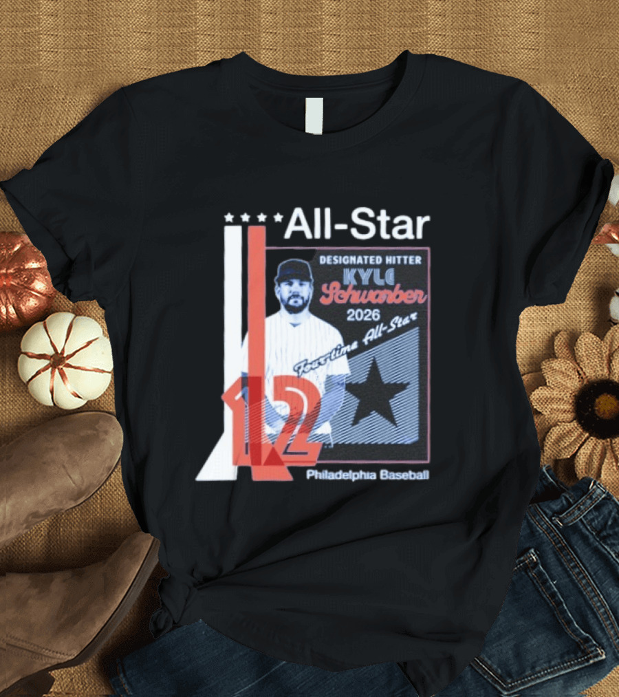 Philadelphia Baseball Designated Hitter Kyle Schwarber 2026 Four Time All Star No 12 T-Shirt
