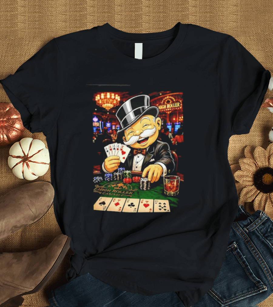 Monopoly Man High Roller Casino Cards Poker Chips T-Shirt