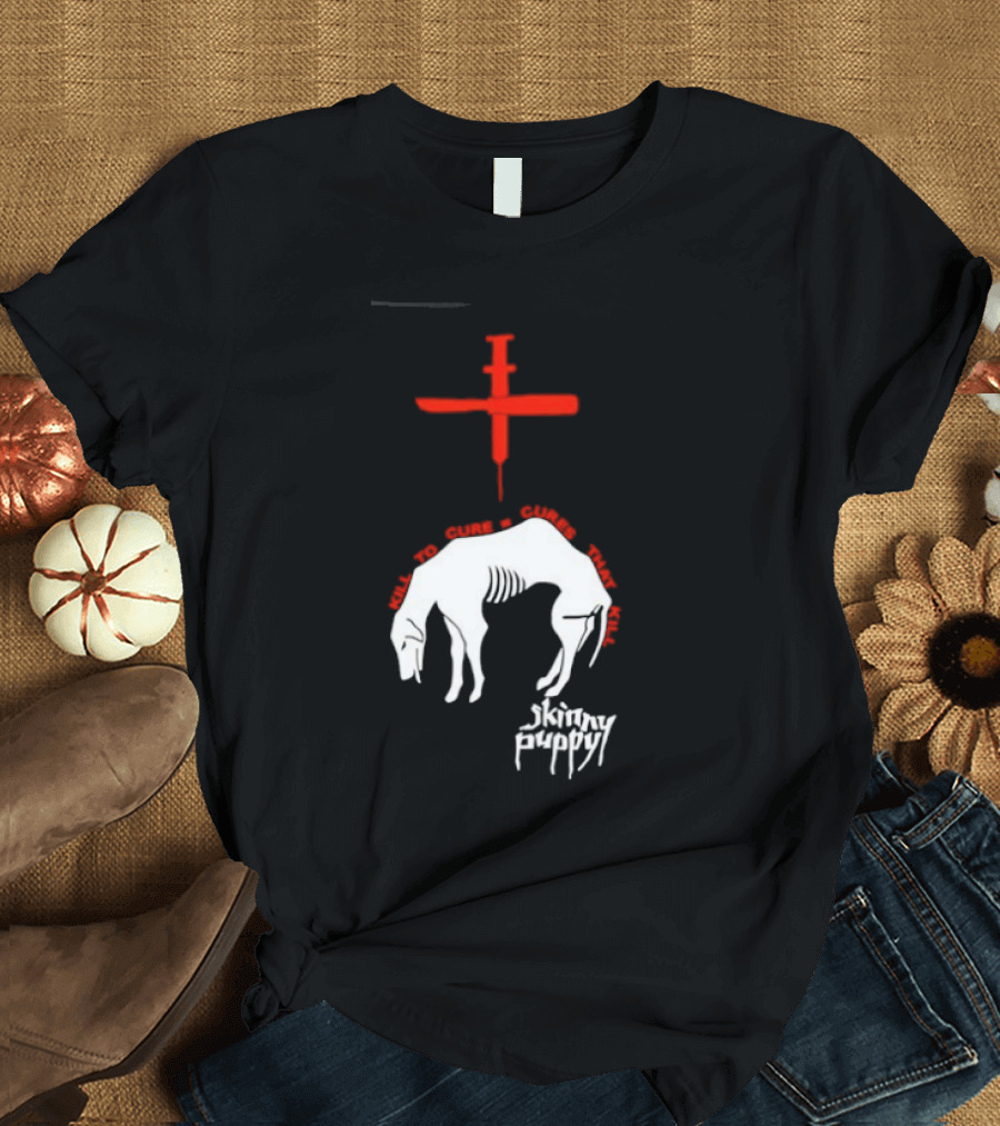 Skinny Puppy Kill To Cure Syringe Skeleton Artwork Cures That Kill T-Shirt