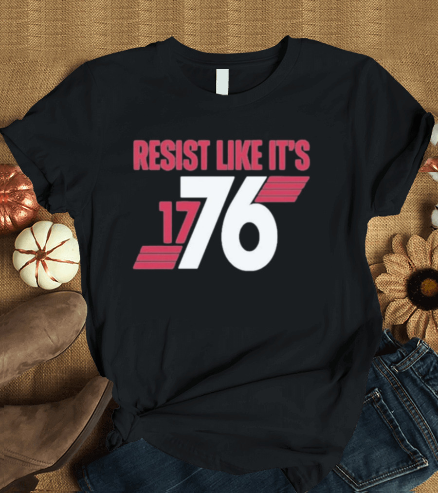 Resist Like It's 1776 Bold Vintage Red And White T-Shirt