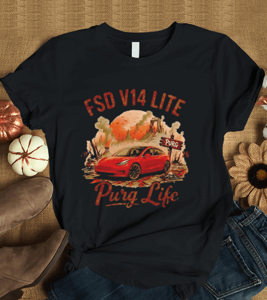 FSD V14 Lite Purg Life Tesla Car Adventure Distressed T-Shirt