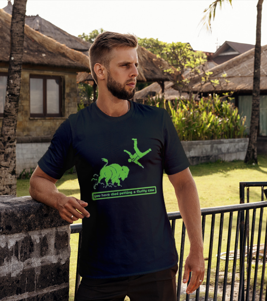 You Have Died Petting A Fluffy Cow Cartoon Humor Green Buffalo T-Shirt