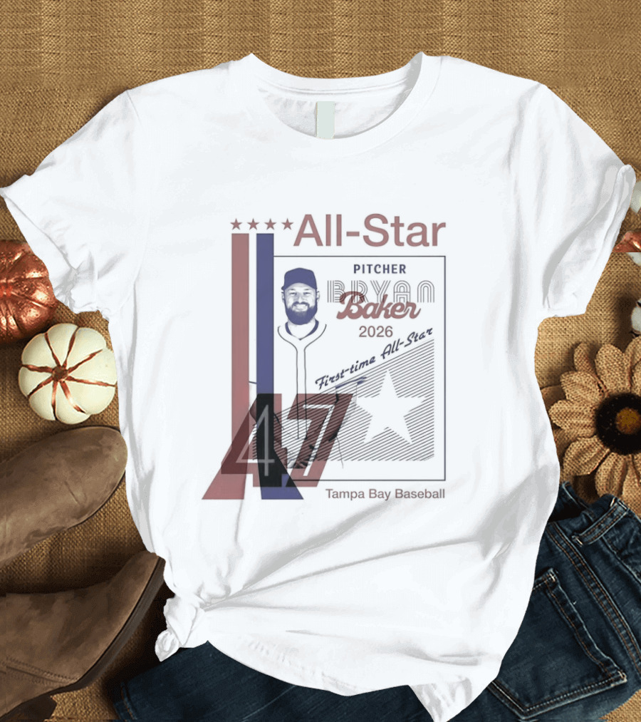 Tampa Bay Rays Bryan Baker 47 Pitcher 2026 MLB All Star T-Shirt