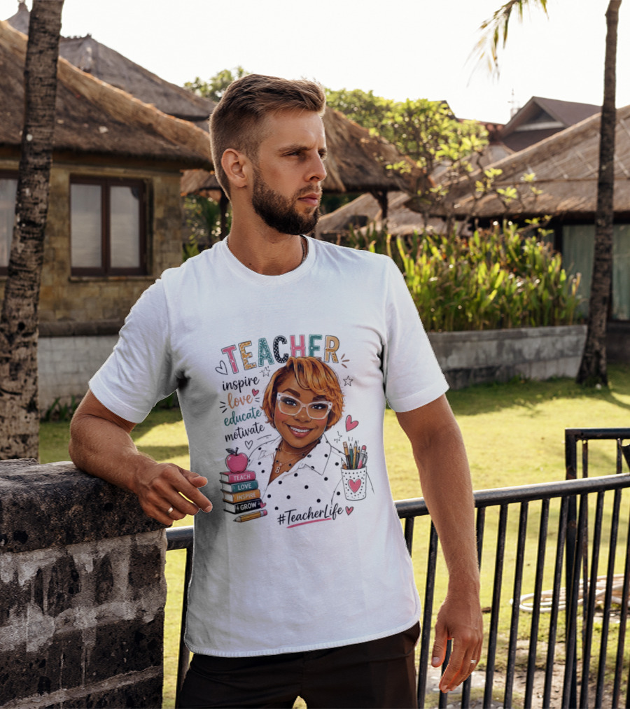 Teacher Inspire Love Educate Motivate #TeacherLife T-Shirt