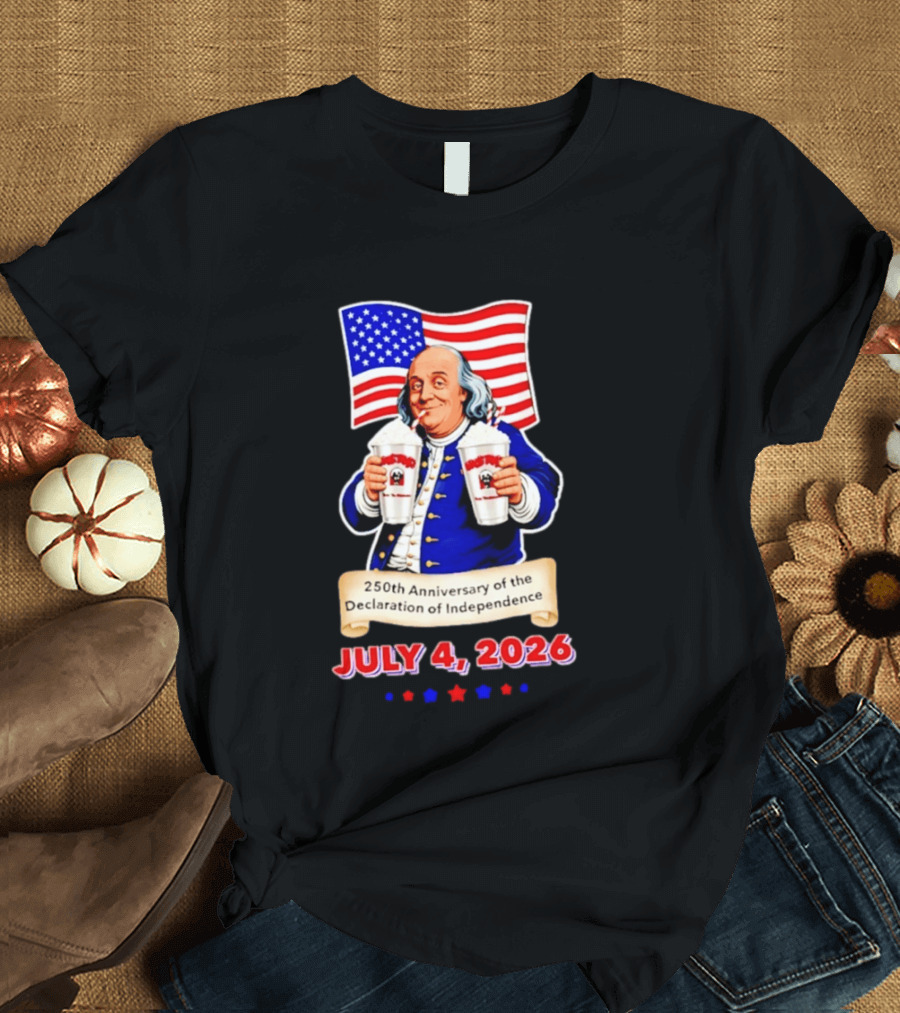 Benjamin Franklin July 4 2026 250th Anniversary Of The Declaration Of Independence T-Shirt