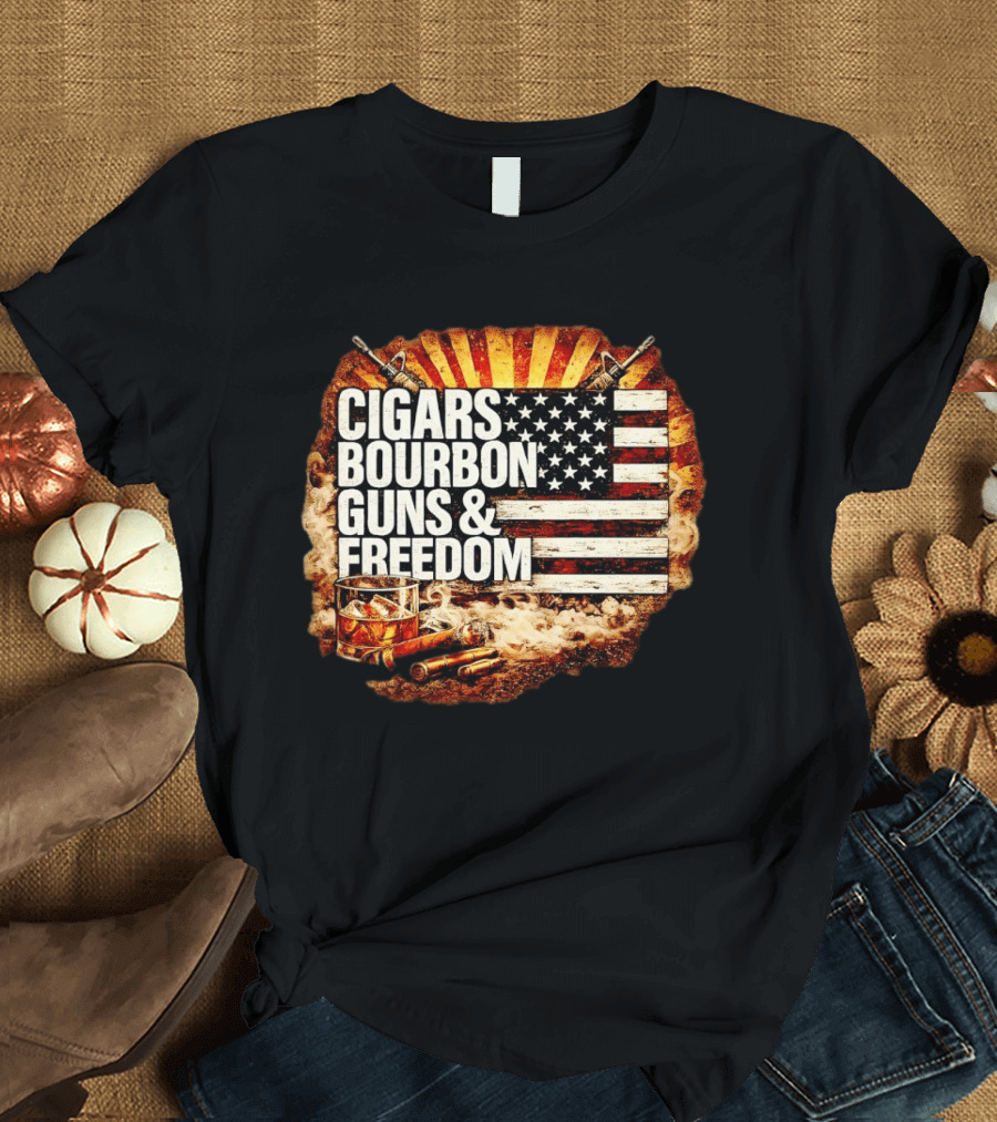 Cigars Bourbon Guns And Freedom American Flag Patriotic T-Shirt
