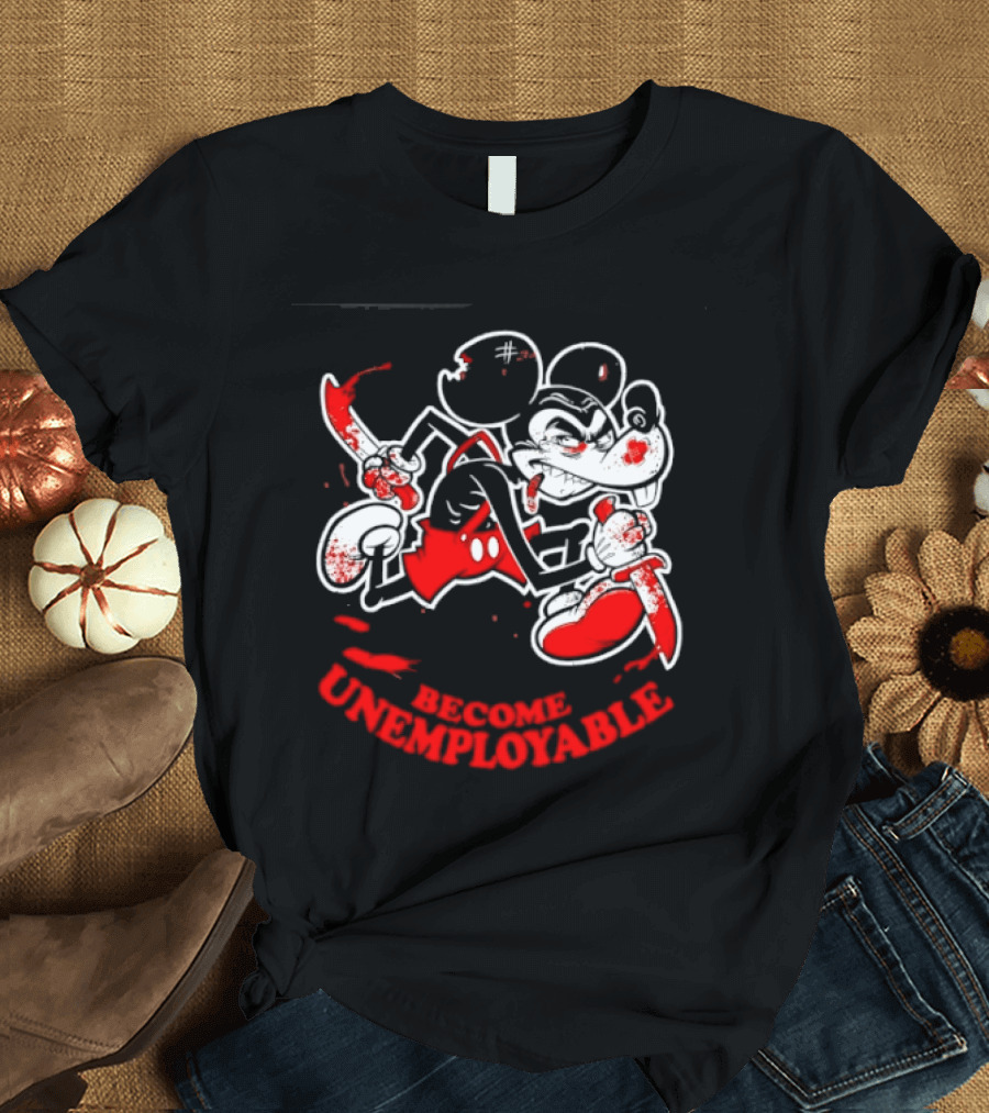 Mickey Mouse Become Unemployable Edgy Cartoon Blood Splatter T-Shirt
