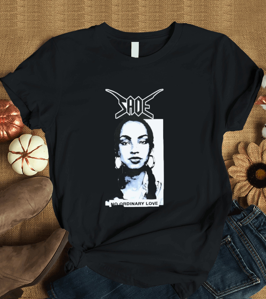 Sade No Ordinary Love Iconic 90s R&B Soul Music Legend T-Shirt